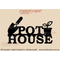 Small Pot House Sign