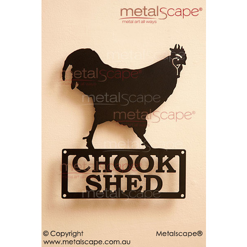Metalscape - Metal Garden Art - Gardenscape -Chook Shed Sign - Small