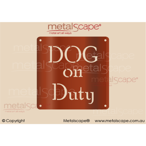 Metalscape - Metal Garden Art - Gardenscape -Dog on Duty Plaque