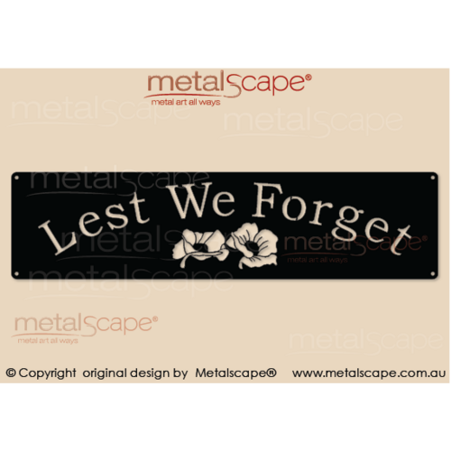 Metalscape - Anzac-Lest We Forget - with Poppies ANZAC Wall Plaque